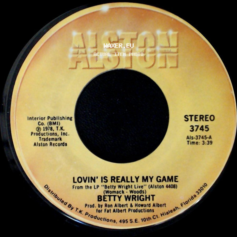 Betty Wright - Lovin' Is Really My Game / A Song For You side A