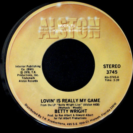 Betty Wright - Lovin' Is Really My Game / A Song For You side A