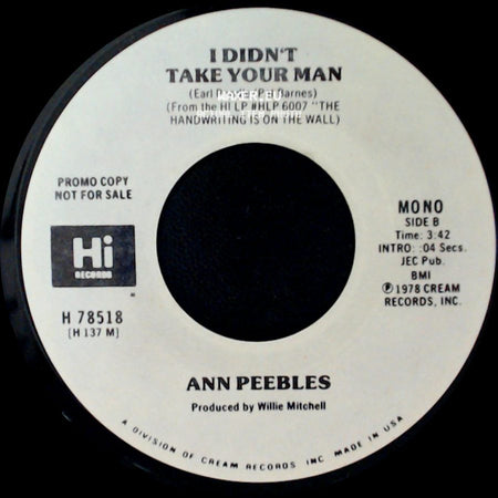 Ann Peebles - I Didn't Take Your Man / I Didn't Take Your Man side B