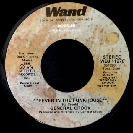 General Crook - Fever In The Funkhouse / Fever In The Funkhouse side B