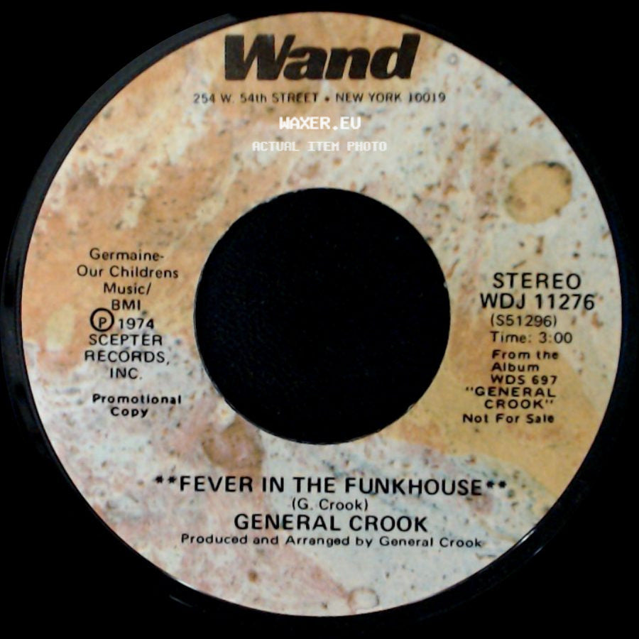 General Crook - Fever In The Funkhouse / Fever In The Funkhouse side B