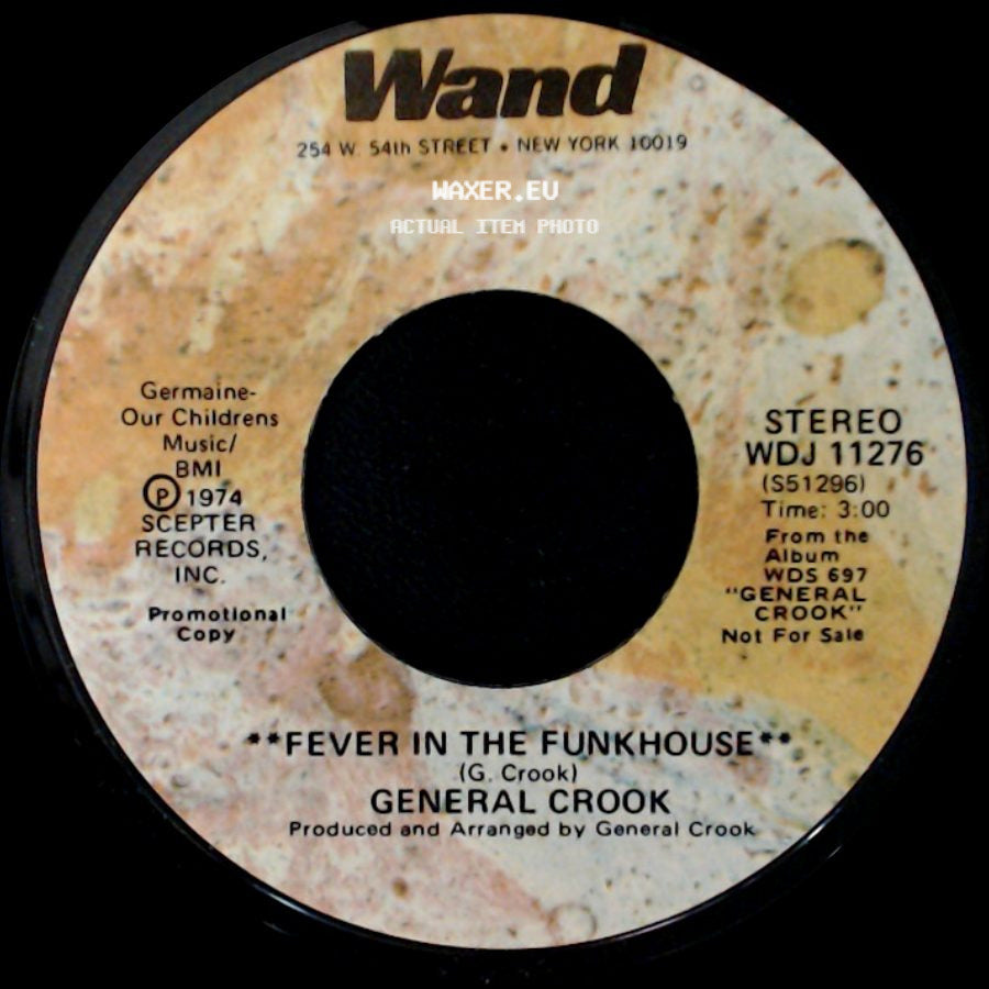 General Crook - Fever In The Funkhouse / Fever In The Funkhouse side B