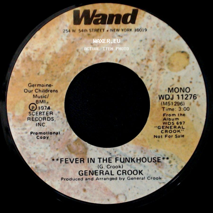 General Crook - Fever In The Funkhouse / Fever In The Funkhouse side B