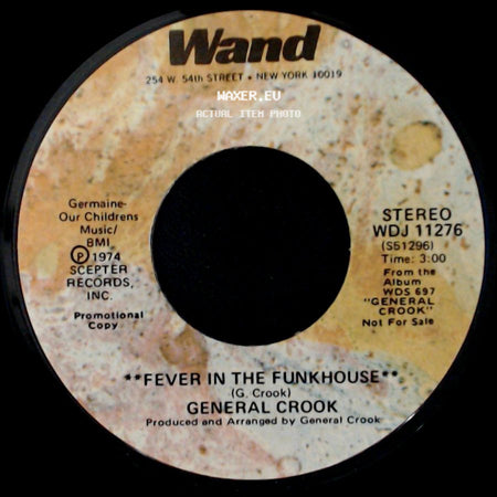 General Crook - Fever In The Funkhouse / Fever In The Funkhouse side B