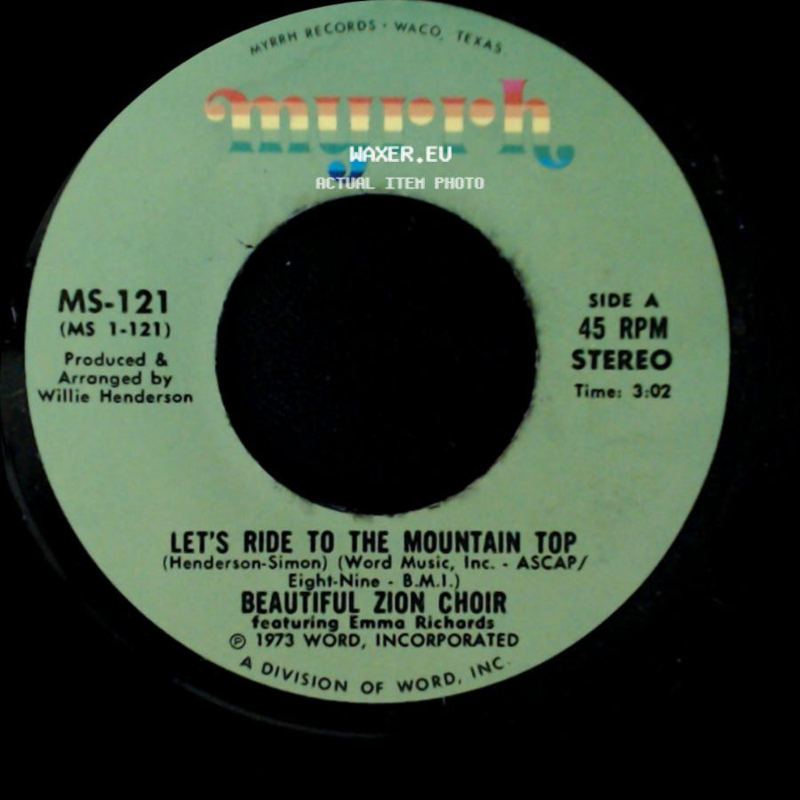 Beautiful Zion Choir Featuring Emma Richards - Let's Ride To The Mountain Top / Dust Yourself Off And Try It Again side A