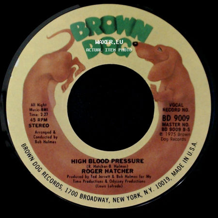 Roger Hatcher - We Gonna Make It / High Blood Pressure side B