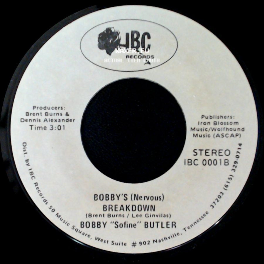 Bobby "Sofine" Butler - Bobby's (Nervous) Breakdown / Cheaper Crude Or No More Food side A