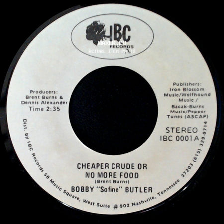 Bobby "Sofine" Butler - Bobby's (Nervous) Breakdown / Cheaper Crude Or No More Food side B