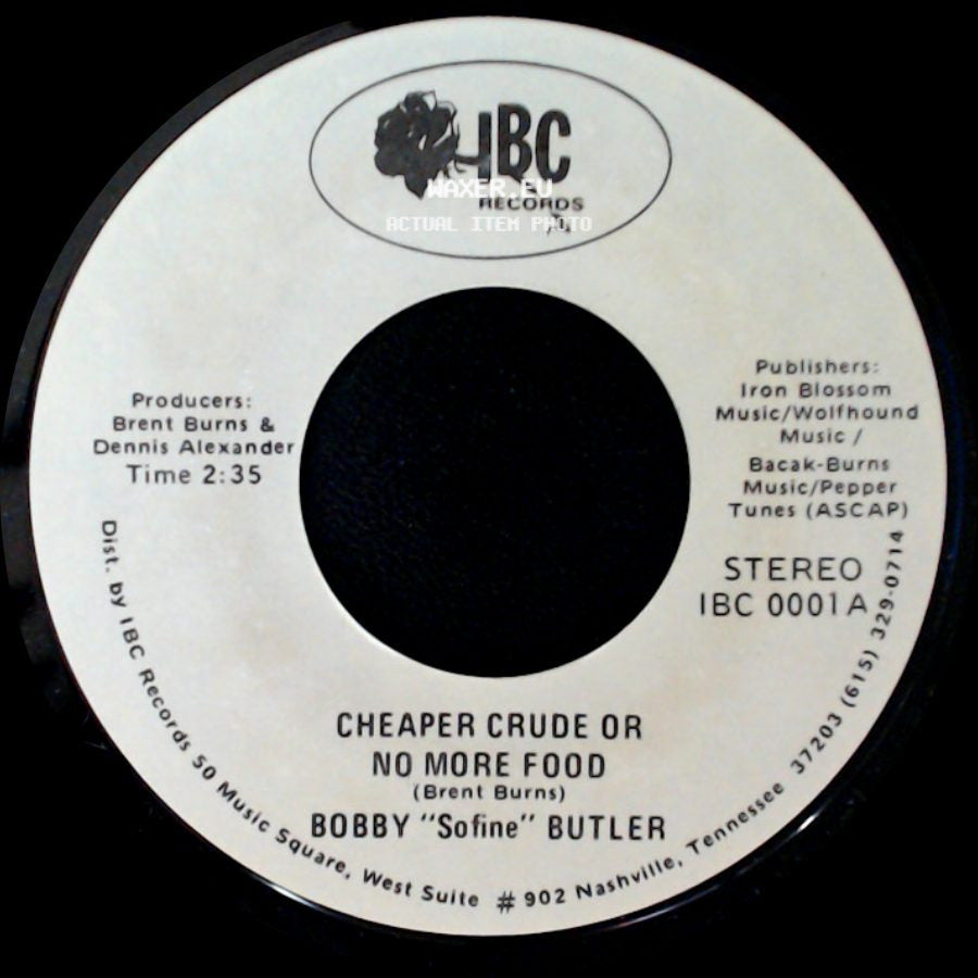 Bobby "Sofine" Butler - Bobby's (Nervous) Breakdown / Cheaper Crude Or No More Food side B