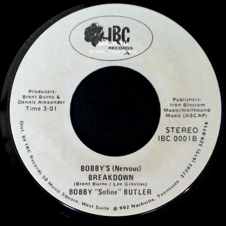 Bobby "Sofine" Butler - Bobby's (Nervous) Breakdown / Cheaper Crude Or No More Food side A