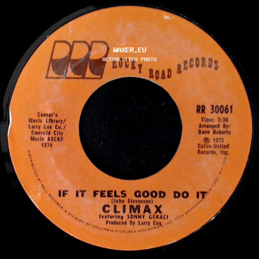 Climax / Climax Featuring Sonny Geraci - Life And Breath / If It Feels Good Do It side B