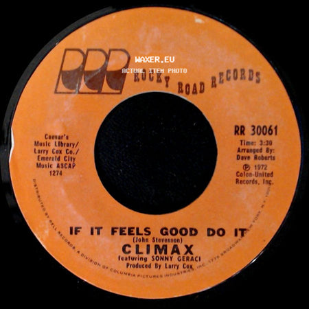 Climax / Climax Featuring Sonny Geraci - Life And Breath / If It Feels Good Do It side B