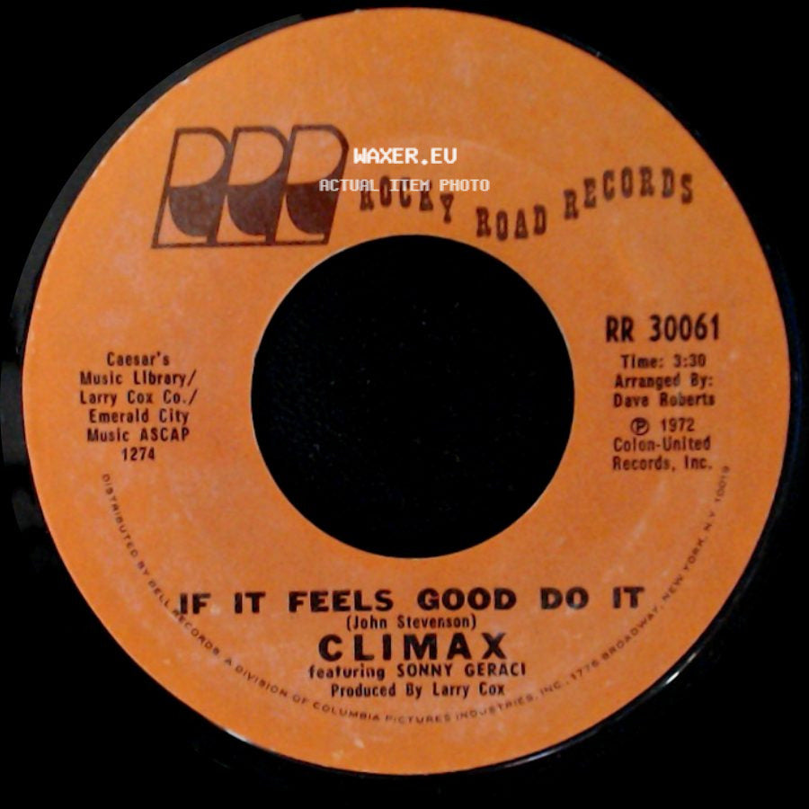 Climax Featuring Sonny Geraci - If It Feels Good Do It / Life And Breath side A