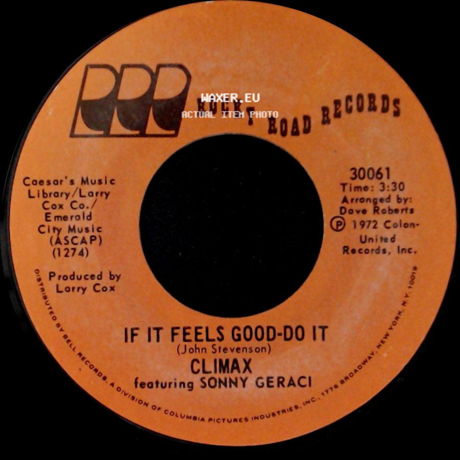 Climax Featuring Sonny Geraci - If It Feels Good-Do It / Life And Breath side A