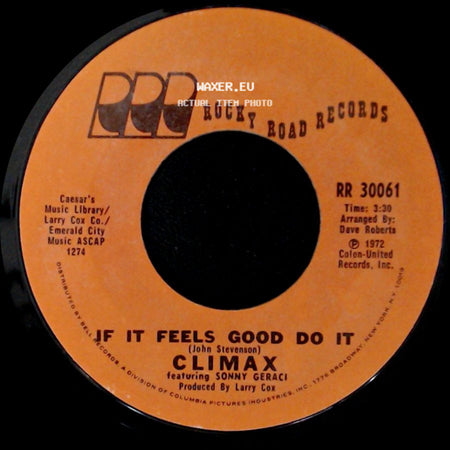 Climax Featuring Sonny Geraci - Life And Breath / If It Feels Good Do It side B