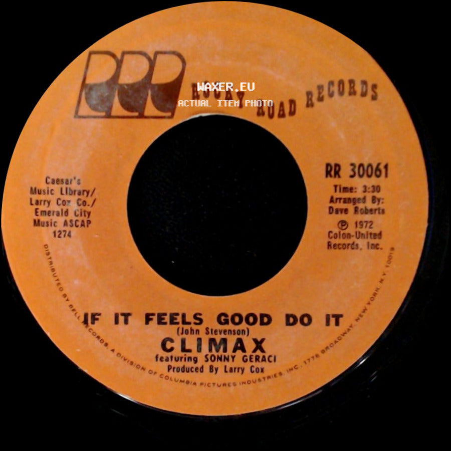 Climax Featuring Sonny Geraci - Life And Breath / If It Feels Good Do It side B