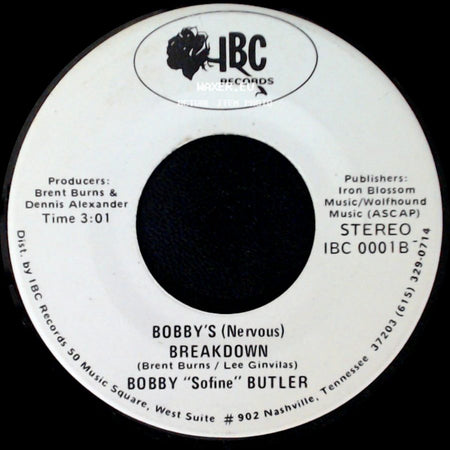 Bobby "Sofine" Butler - Bobby's (Nervous) Breakdown / Cheaper Crude Or No More Food side A