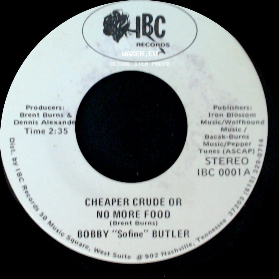 Bobby "Sofine" Butler - Bobby's (Nervous) Breakdown / Cheaper Crude Or No More Food side B