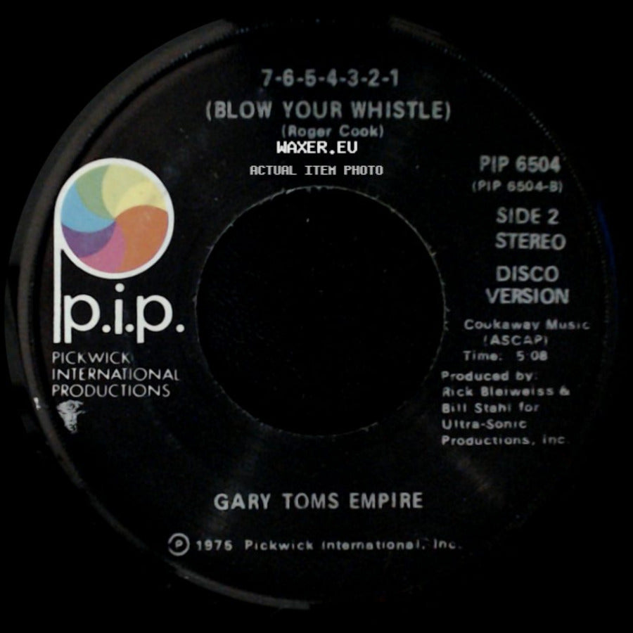 Gary Toms Empire - 7-6-5-4-3-2-1 (Blow Your Whistle) / 7-6-5-4-3-2-1 (Blow Your Whistle) side B