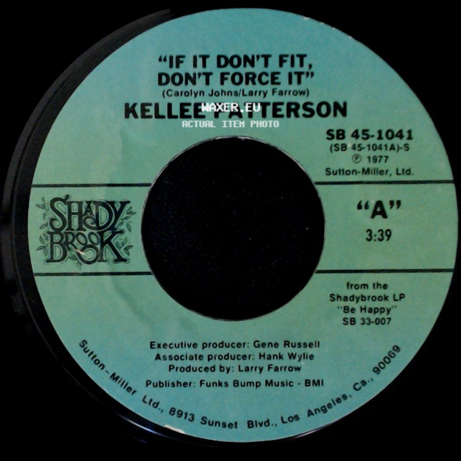 Kellee Patterson - If It Don't Fit, Don't Force It / Be Happy side A
