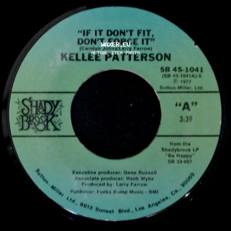 Kellee Patterson - If It Don't Fit, Don't Force It / Be Happy side A