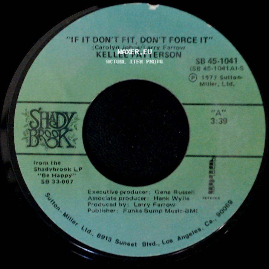 Kellee Patterson - If It Don't Fit, Don't Force It / Be Happy side A