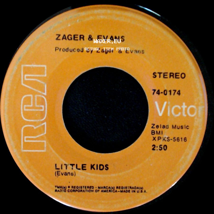 Zager & Evans - Little Kids / In The Year 2525 side A
