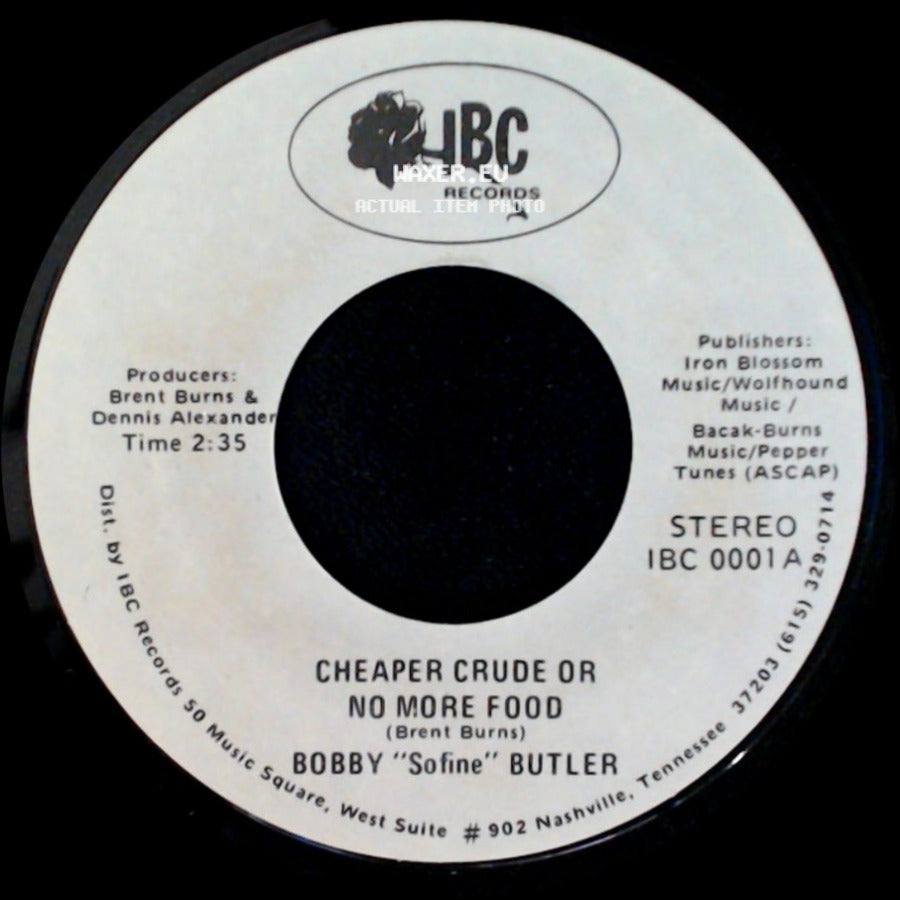 Bobby "Sofine" Butler - Cheaper Crude Or No More Food / Bobby's (Nervous) Breakdown side A
