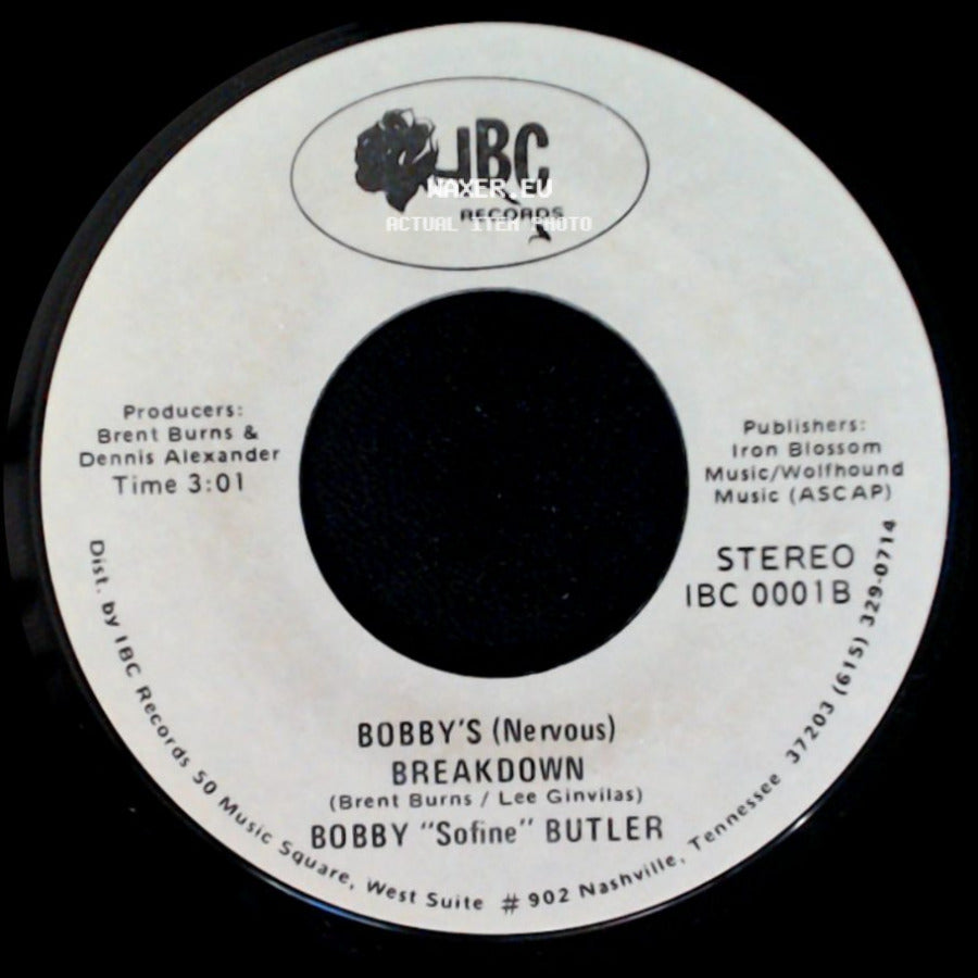 Bobby "Sofine" Butler - Cheaper Crude Or No More Food / Bobby's (Nervous) Breakdown side B
