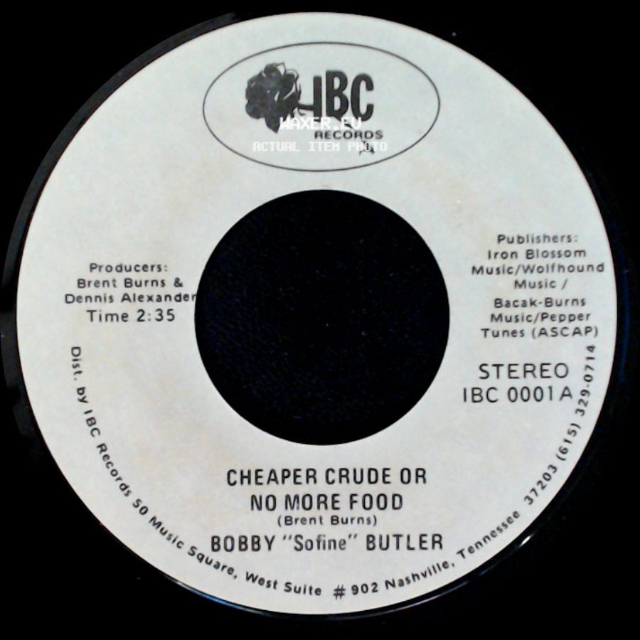 Bobby "Sofine" Butler - Cheaper Crude Or No More Food / Bobby's (Nervous) Breakdown side A