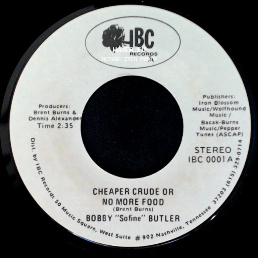 Bobby "Sofine" Butler - Cheaper Crude Or No More Food / Bobby's (Nervous) Breakdown side A
