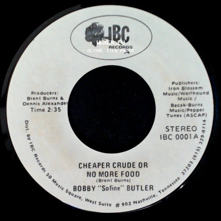 Bobby "Sofine" Butler - Cheaper Crude Or No More Food / Bobby's (Nervous) Breakdown side A