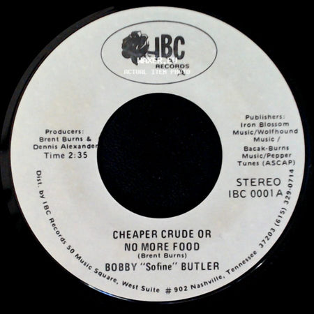 Bobby "Sofine" Butler - Bobby's (Nervous) Breakdown / Cheaper Crude Or No More Food side B