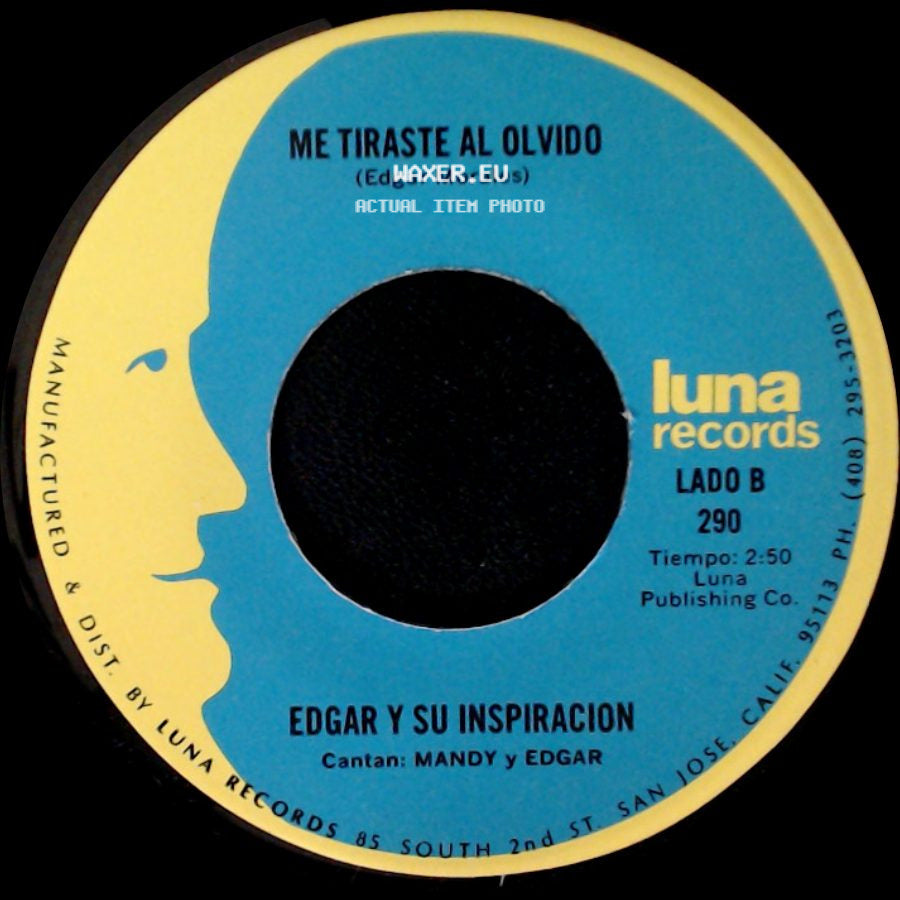 Edgar Y Su Inspiracion - Mi Estupidez / Me Tiraste Al Olvido side B