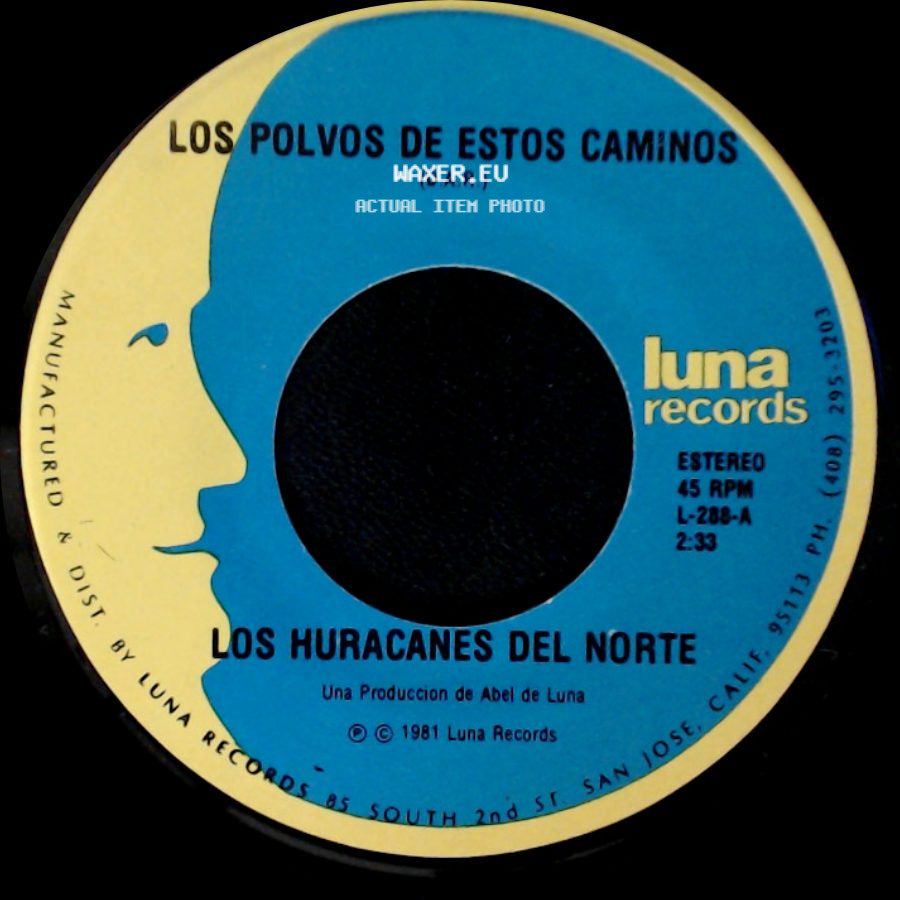 Los Huracanes Del Norte - Que Se Hunda El Barco / Los Polvos De Estos Caminos side B