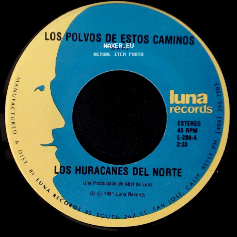 Los Huracanes Del Norte - Que Se Hunda El Barco / Los Polvos De Estos Caminos side B