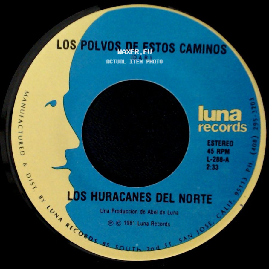 Los Huracanes Del Norte - Que Se Hunda El Barco / Los Polvos De Estos Caminos side B