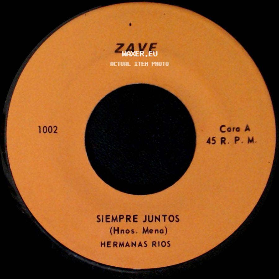 Hermanas Rios - Siempre Juntos / Solitos Con Papa side A