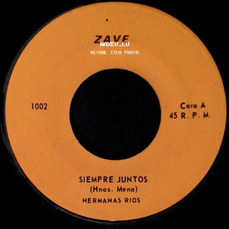 Hermanas Rios - Siempre Juntos / Solitos Con Papa side A