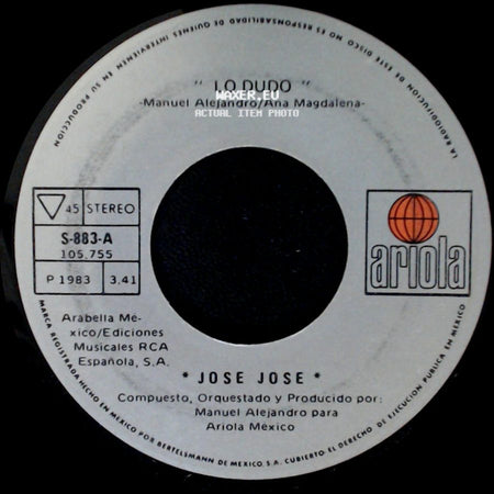 Jose Jose - Lo Dudo / "Lagrimas" side A