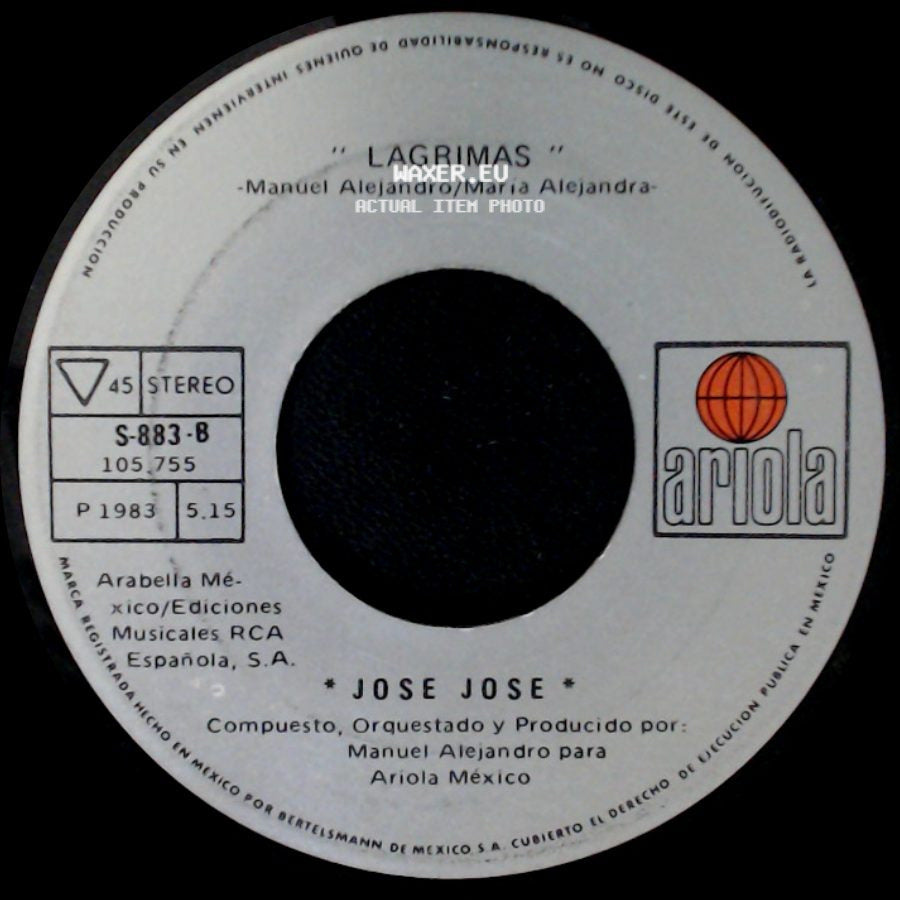Jose Jose - Lo Dudo / "Lagrimas" side B