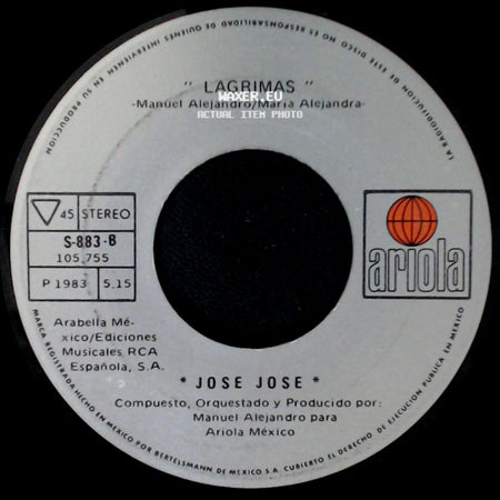 Jose Jose - Lo Dudo / "Lagrimas" side B