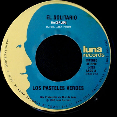Los Pasteles Verdes - El Solitario (D.A.R) / Aquel Ayer side A