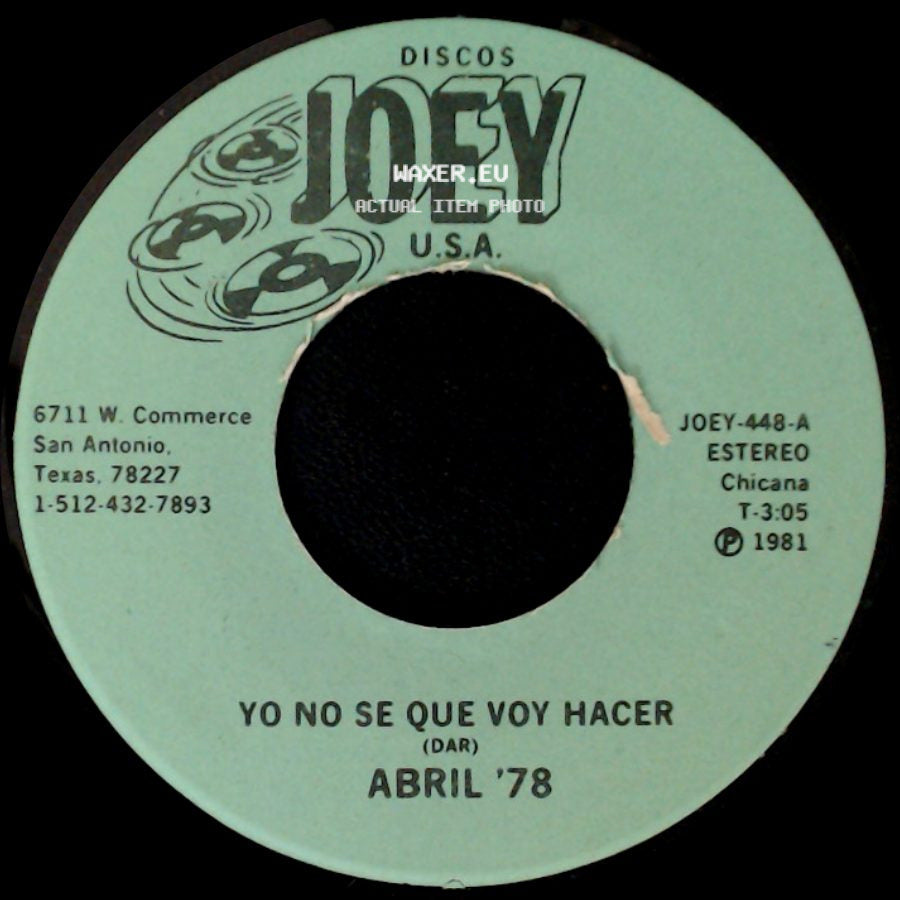 Abril '78 - Yo No Se Que Voy Hacer / El Papelerito (Reynaldo Martinez) Abril '78 side A