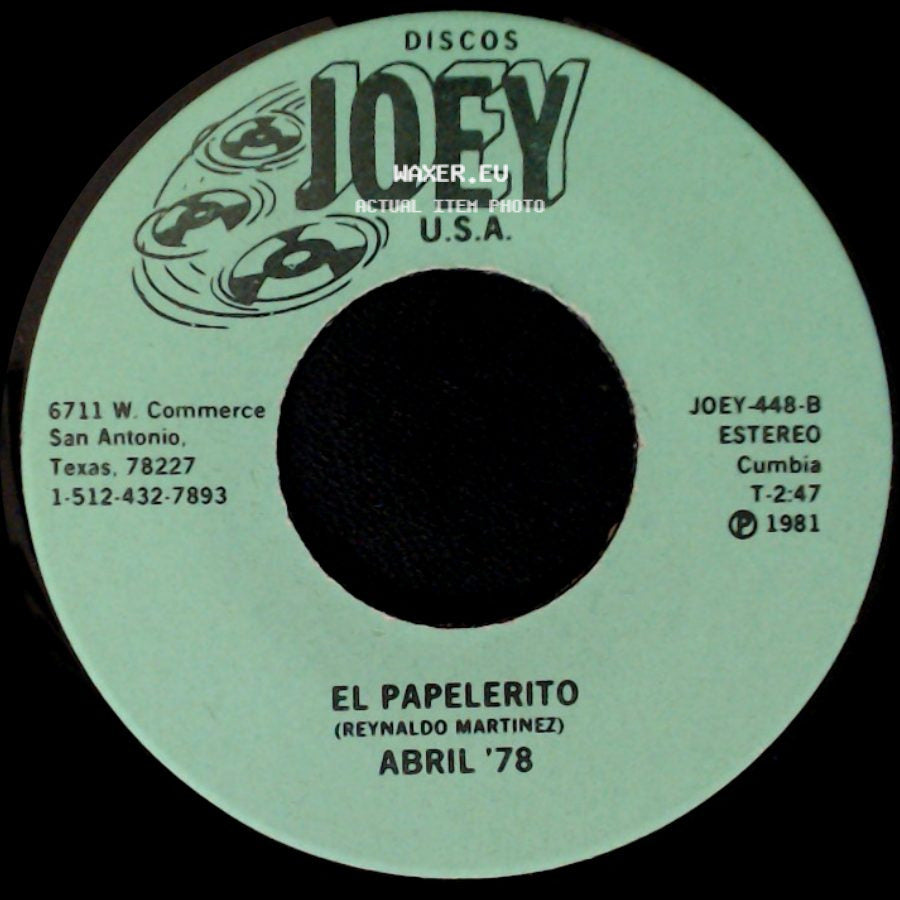 Abril '78 - Yo No Se Que Voy Hacer / El Papelerito (Reynaldo Martinez) Abril '78 side B