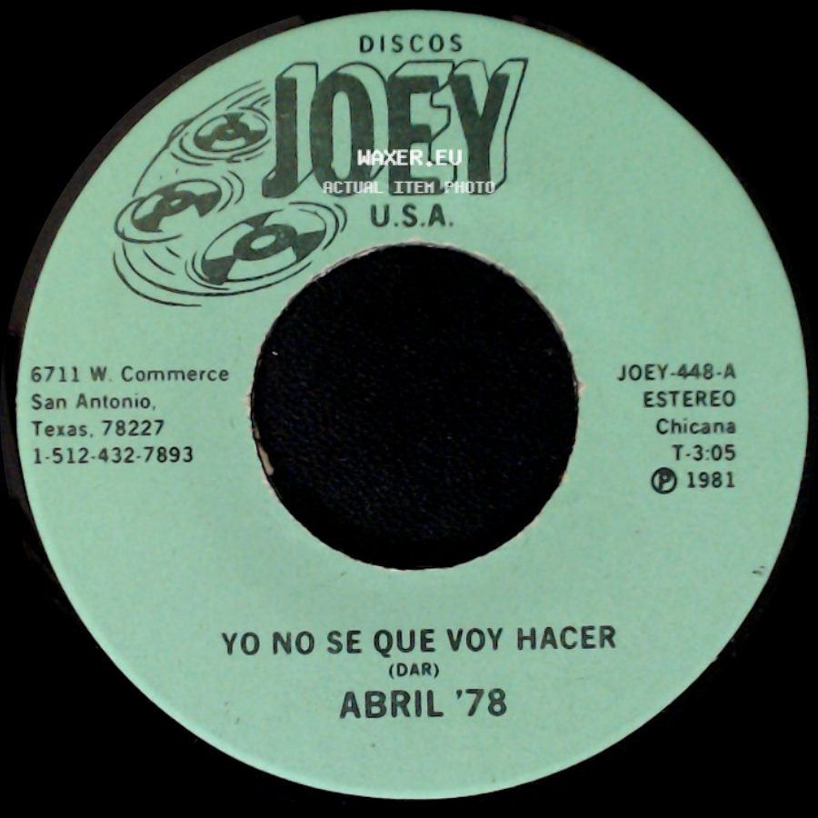 Abril '78 - Yo No Se Que Voy Hacer / El Papelerito (Reynaldo Martinez) Abril '78 side A