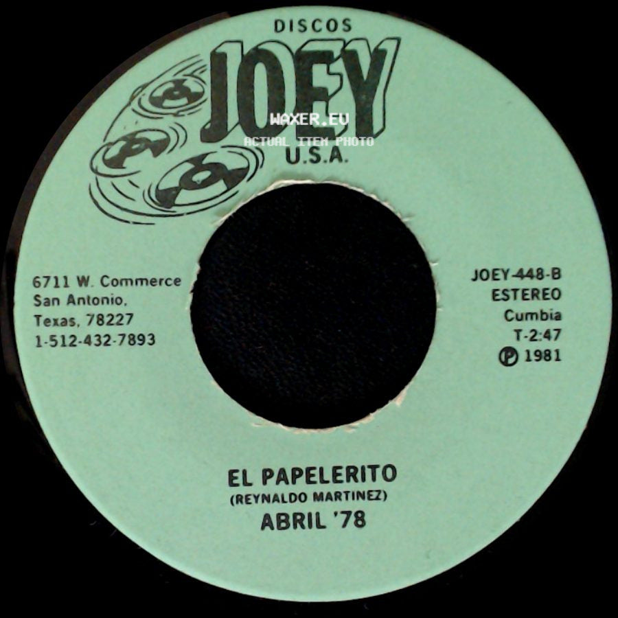 Abril '78 - Yo No Se Que Voy Hacer / El Papelerito (Reynaldo Martinez) Abril '78 side B
