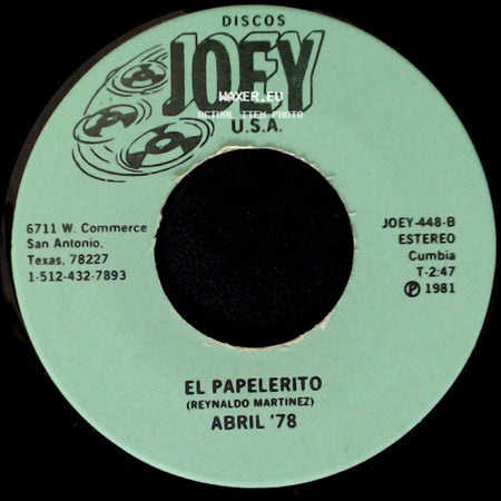 Abril '78 - Yo No Se Que Voy Hacer / El Papelerito (Reynaldo Martinez) Abril '78 side B