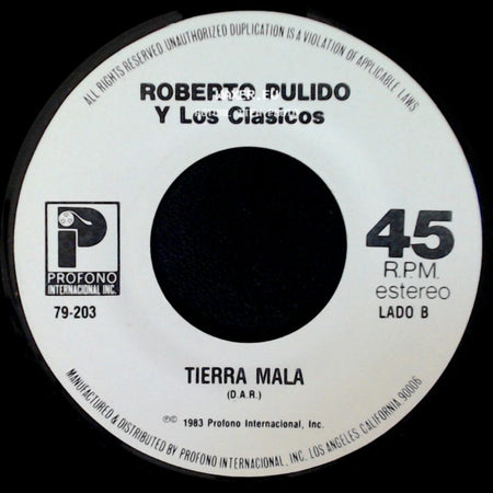 Roberto Pulido Y Los Clasicos - Al Diablo Con Las Mujeres / Tierra Mala side B