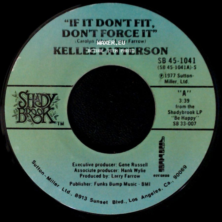 Kellee Patterson - If It Don't Fit, Don't Force It / Be Happy side A